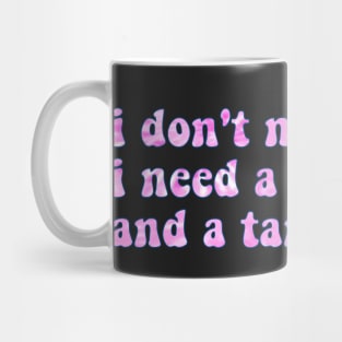 i don't need a man, i need a bikini and a tan - tie dye Mug